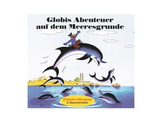 CD Globi Abenteuer auf dem Meeresgrund